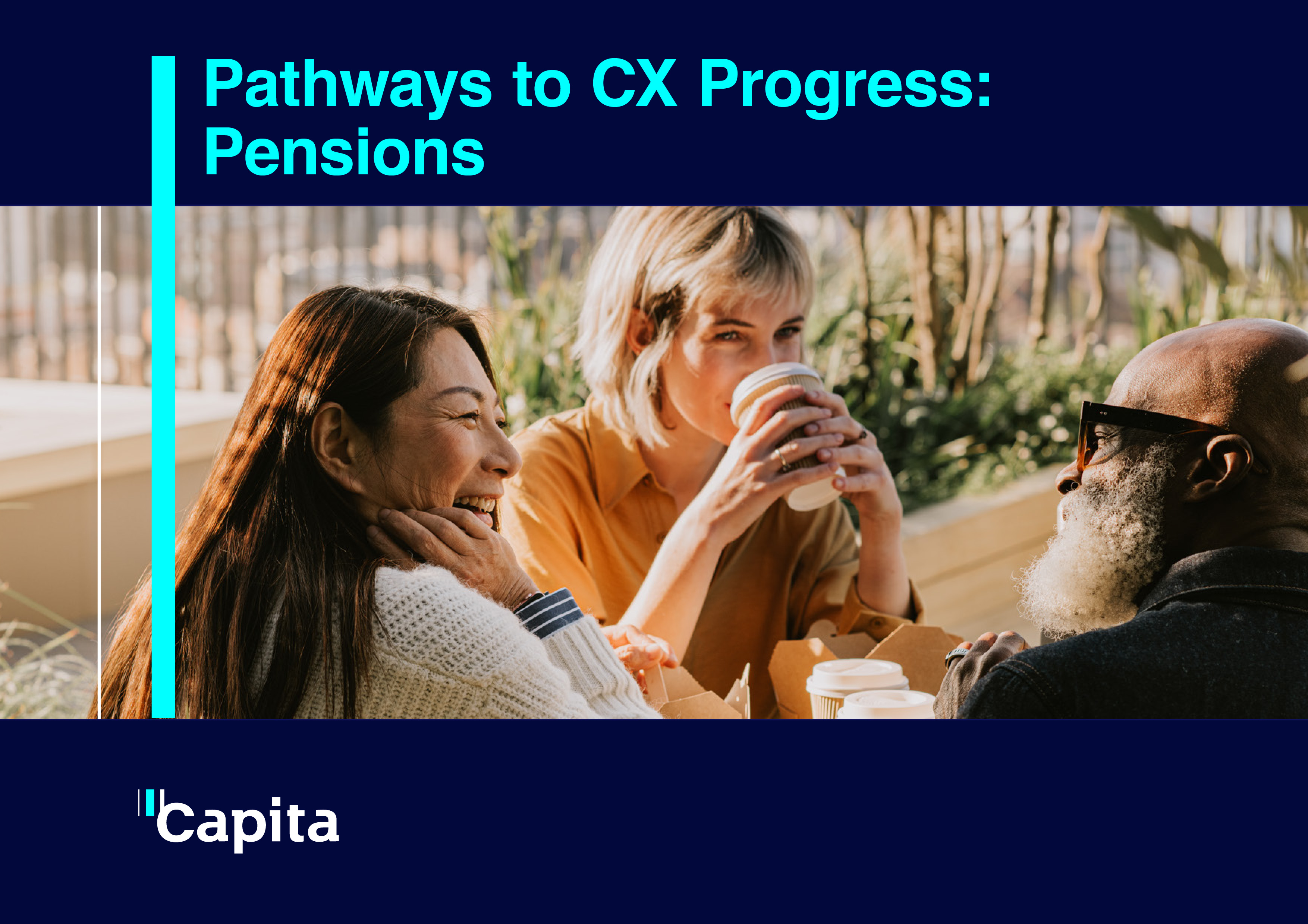 Pathways to CX Progress: Pensions